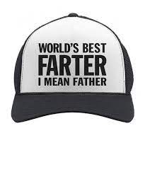 World S Best Farter I Mean Father Funny Gift For Dads Cool Trucker Hat Mesh Cap One Size Black White Cx182wckrs2 Funny Gifts For Dad Trucker Hat Hats For Men
