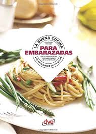 Puedes asarlas, hornearlas y rellenarlas. La Buena Cocina Para La Embarazadas Amazon Es Prandoni Anna Libros