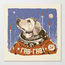 buy soviet space dog canvas print by sketchboy01 worldwide shipping available at society6 com just one of millions soviet space dogs dog print art space dog