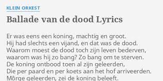 Ballade Van De Dood Lyrics By Klein Orkest Er Was Eens Een