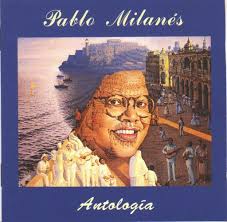 Cantantes De Todos Los Tiempos Pablo Milanes Biografia Cantantes Lisandro Aristimuno Biografia