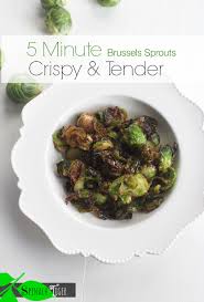 The prep for these brussels sprouts are fairly quick and easy. Five Minute Flash Fried Brussels Sprouts Spinach Tiger