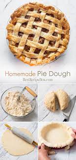Easy Pie Dough Recipe And How To Make Pie Dough Best Recipe Box Recipe Pie Dough Recipe Homemade Pie Chocolate Pie Recipes