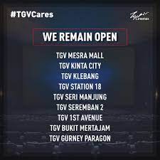 Tgv cinemas is a renowned cinema chain and entertainment centre in malaysia. Temporary Closure Of Tgv Cinemas Locations In Mco Affected Areas With Effect From May 6th And 7th Ending May 17th And 20th Respectively Celluloid Junkie