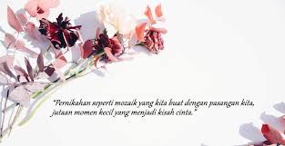 Tiada ibadah yang lebih indah daripada pernikahan. 20 Kata Kata Undangan Pernikahan Yang Unik Dan Romantis