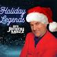 Holiday Legends Show w/ Jimmy Mazz