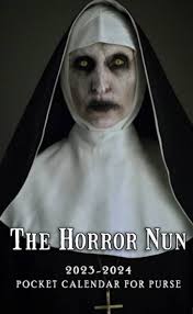 2023-2024 The Horror Nun Pocket Calendar: 2 Year Monthly Planner With The  Horror Nun Calendar For Purse Vitally Need To Organize A Better Life