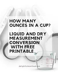 The common avoirdupois ounce (approximately 28.3 g) is. How Many Ounces In A Cup Liquid And Dry Conversions
