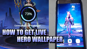 get live wallpaper mobile legends for