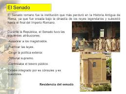 As primeiras origens do senado romano não são tão compreendidas. El Senado El Senado Romano Fue La Institucion Que Mas Perduro En La Historia Antigua De Roma Ya Que Fue Creada Bajo La Dinastia De Los Reyes Legendarios Ppt Descargar