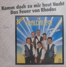 She played in some german films like im singenden rößl am königssee (1963), twenty girls and the teachers (1971) and schuld war nur der bossa nova (1992). Die Paldauer Komm Doch Zu Mir Heut Nacht Das Feuer Von Rhodos 1990 Vinyl Discogs