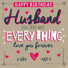 Happy Birthday Message To My Husband Happy Birthdahappy Birthday Wishes To My Husbandy Wishes To My Husband Happy Birthday Husband Happy Birthday Husband Cards Happy Birthday Husband Quotes