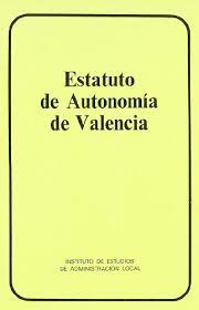 Autonomia synonyms, autonomia pronunciation, autonomia translation, english dictionary definition of autonomia. 9788470883217 Estatuto De Autonomia De Valencia Abebooks 8470883216