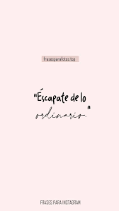  Frases Bonitas Para Instagram Estados Whatsapp Facebook O Tumblr Frases Bonitas Frases De Palabras Frases Cortas Para Fotos