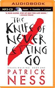 We keep on walking, staying clear of the river on our left. The Knife Of Never Letting Go Chaos Walking Trilogy Audio 1 Mp3 Cd The Book Table