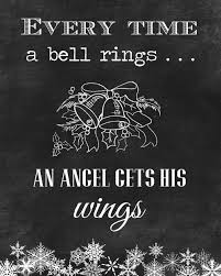 Angel quotes that will brighten your day. Every Time A Bell Rings Printable Christmas Movie Quotes Christmas Quotes Christmas Joy
