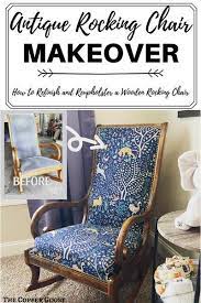 Antique Rocking Chair Makeover Rocking Chair Makeover Diy Rocking Chair Fabric Rocking Chairs
