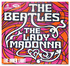 The Beatles The Lady Madonna Lady Madonna The Beatles Madonna