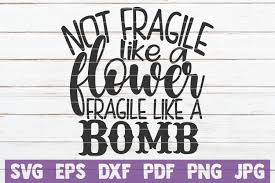 Rbg not fragile like a flower fragile like a bomb shirts, apparel, posters are available at hearourvoice. Not Fragile Like A Flower Fragile Like A Bomb Grafik Von Mintymarshmallows Creative Fabrica