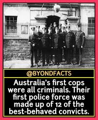 Australia S First Cops Were All Criminals Interesting Facts About World General Knowledge Facts Wow Facts
