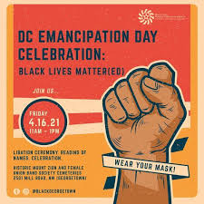 Emancipation day marks the signing of the compensated emancipation act in 1862. Dc Emancipation Day Celebration Mt Zion Female Union Band Historic Memorial Park Washington 16 April 2021