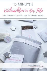 Hier findest du kostenlose vorlagen und links, sowie eine. 15 Minuten Weihnachten Geschenke Zu Weihnachten Basteln 15 Minuten Weihnachten Basteln Weihnachten