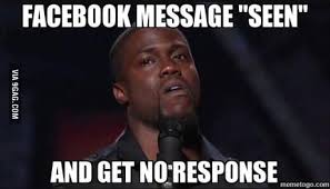 Message Seen Is The Worst Non Reply Of Them All 9gag