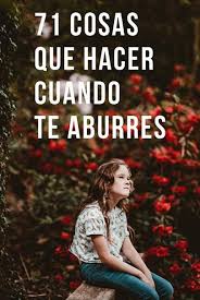 Cosas divertidas que puedes hacer cuando estás aburrido. 71 Cosas Que Hacer Cuando Te Aburres Divertidas Lifeder