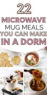 22 Microwave Mug Meals You Can Make In Your Dorm My College Savvy In 2020 Mug Recipes Meals Healthy Microwave Meals