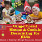 Free event:  Kid's Gingerbread House & Cookie event image