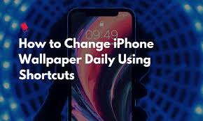 How To Change Iphone Wallpaper Daily Using Shortcuts No matter what i do the wallpaper changes itself. how to change iphone wallpaper daily