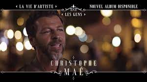 + grande fan de christophe maé !! Christophe Mae Bande Annonce La Vie D Artiste Youtube