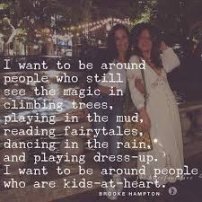 Pin By Connie Connie On Advice Heart For Kids Kid At Heart Quotes Play Quotes