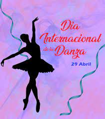 Día internacional de la danza. 29 De Abril Dia Internacional De La Danza Imer