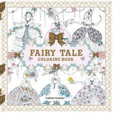 Some of the colouring page names are fairy. Fairy Tale Coloring Book Tashiro Tomoko 9781454710004 Amazon Com Books