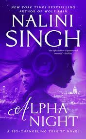 Alpha Night By Nalini Singh 9781984803627 Penguinrandomhouse Com Books