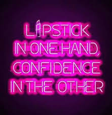 Makeup Quotes Pink 36 Ideas Neon Quotes Neon Words Neon Signs