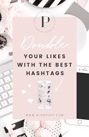 Best Hashtags To Get More Likes And Followers On Instagram In 2020 Best Instagram Hashtags Hashtags For Likes Hashtag Ideas