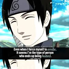 Even When I Force Myself To Smile It Seems I M The Type Of Person Who Ends Up Being Hated Sai Naruto Naruto Quotes Sai Naruto Naruto Formerly the heiress of the hyūga clan, she lost the position upon being deemed unsuited for the responsibilities of leading the clan. sai naruto naruto quotes