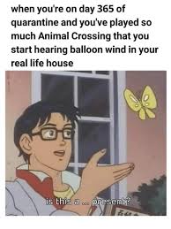 Animal Crossing Memes To Fuel Your Obsession Memes Animal Crossing Memes Funny Memes
