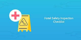 Tested and record of annual inspection. Hotel Safety Inspection Checklist Process Street