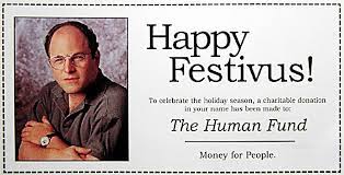 The Human Fund Card Happy Festivus The Human Fund Festivus For The Rest Of Us