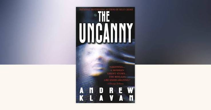 The Uncanny by Andrew Klavan: 9780440225775 | PenguinRandomHouse.com: Books
