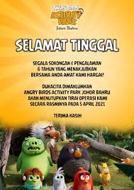 Dinosaur alive water theme park, johor bahru. Taman Tema Angry Birds Di Johor Bahru Menutup Tirai Pada April 2021 Ini Amanz
