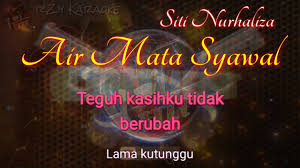 Lirik lagu air mata syawal. Air Mata Syawal Siti Nurhaliza Karaoke Tanpa Suara Karaoke Izzy Johaka Youtube