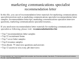 What to put in a cover letter. Marketing Communications Specialist Recommendation Letter