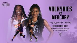 Game Preview: Valkyries vs. Mercury – 8/19/25