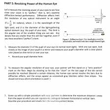 Solved Part 5 Resolving Power Of The Human Eye Lets Mea