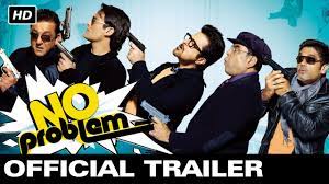 No Problem Official Trailer Anil Kapoor Sanjay Dutt Sunil Shetty Sushmita Sen Kangana Ranaut Youtube