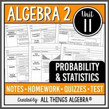 10 students' own answers 11 students' own answers. Probability And Statistics Algebra 2 Curriculum Unit 11 Distance Learning